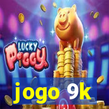 jogo 9k